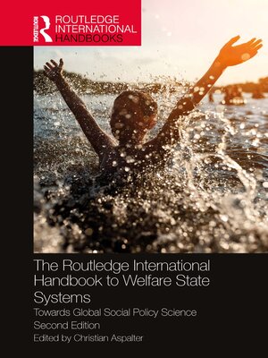 cover image of The Routledge International Handbook to Welfare State Systems